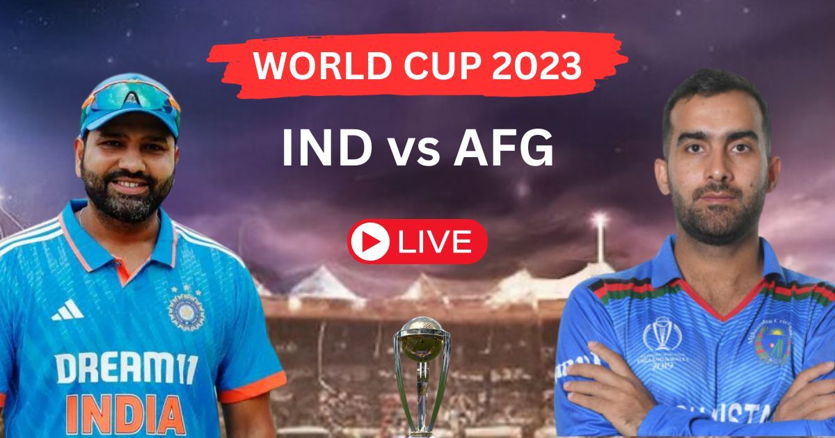 IND vs AFG ICC Cricket World Cup 2023 9TH Match Crickate